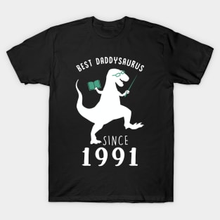 Best Dad 1991 T-Shirt DaddySaurus Since 1991 Daddy Teacher Gift T-Shirt